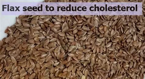 will flaxseed lower cholesterol.